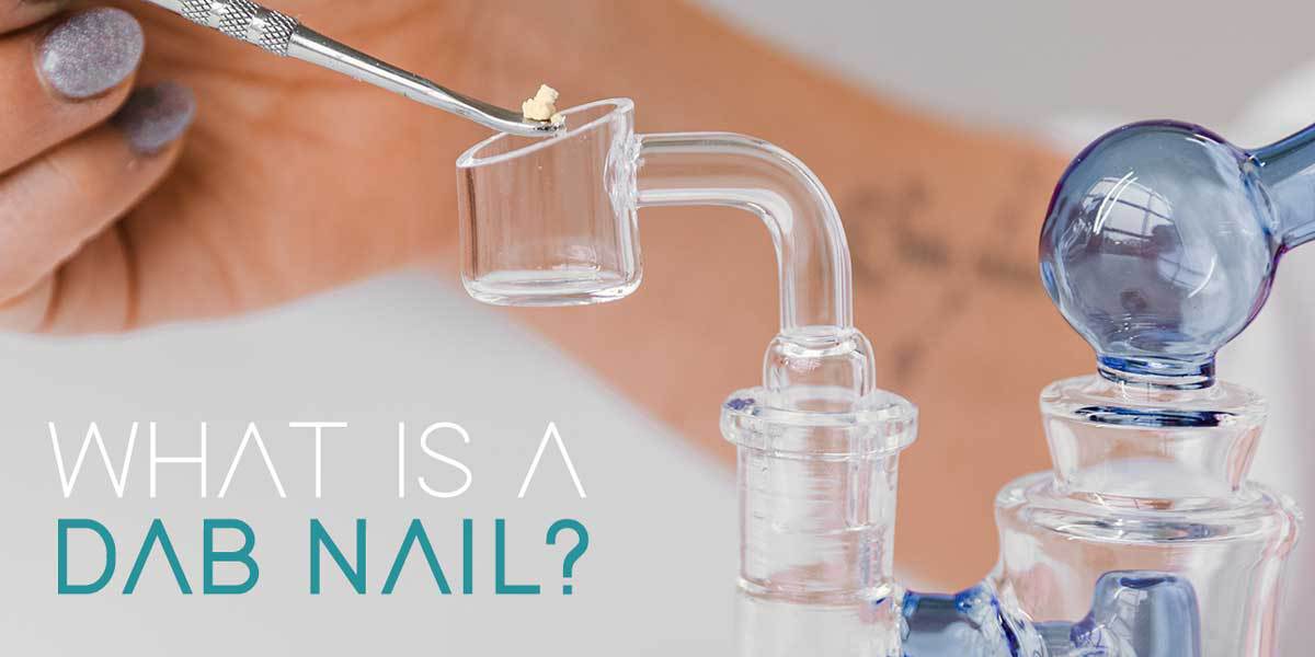 What is a Dab nail?